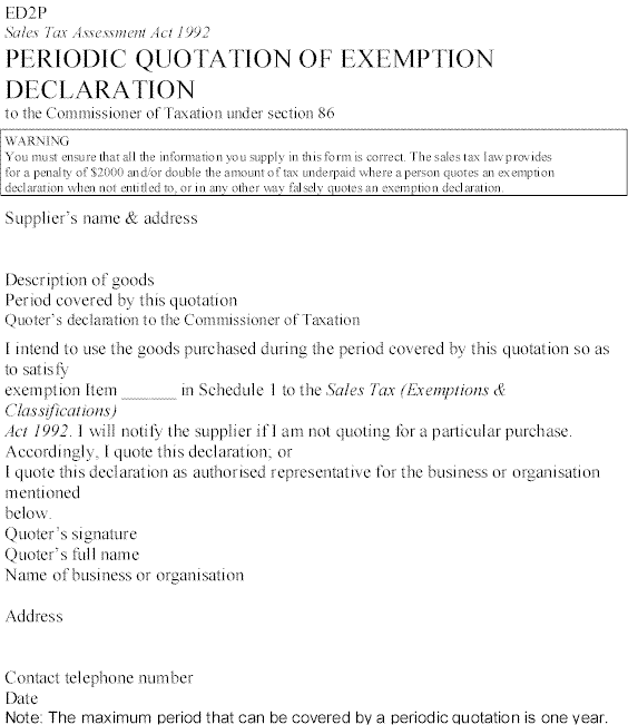 Periodic quotation of exemption declaration